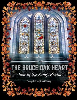 The Bruce Oak Heart: Tour of the King's Realm image number 0