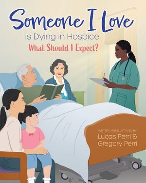 Someone I Love is Dying in Hospice - What Should I Expect? image number 0