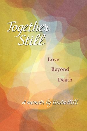 Together Still: Love Beyond Death image number 0