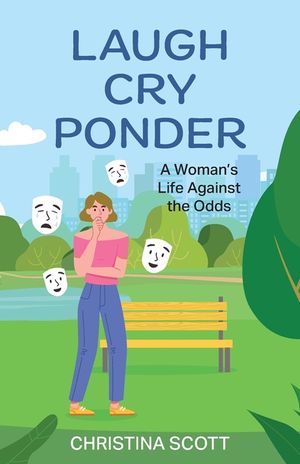 Laugh Cry Ponder: A Woman's Life Against the Odds image number 0