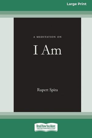 A Meditation on I Am [Standard Large Print 16 Pt Edition] image number 0