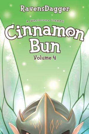 Cinnamon Bun Volume 4: A Wholesome LitRPG image number 0