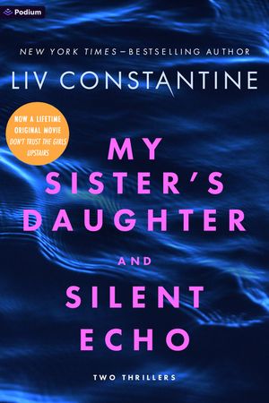 Two LIV Constantine Novellas: My Sister's Daughter and Silent Echo image number 0