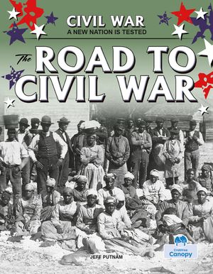 The Road to Civil War image number 0