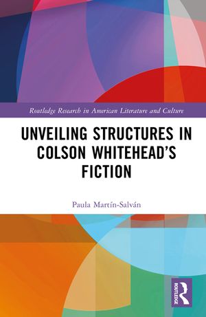 Unveiling Structures in Colson Whitehead's Fiction image number 0
