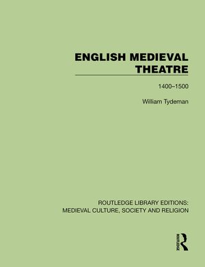 English Medieval Theatre: 1400-1500 image number 0
