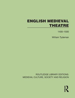 English Medieval Theatre: 1400-1500 image number 0