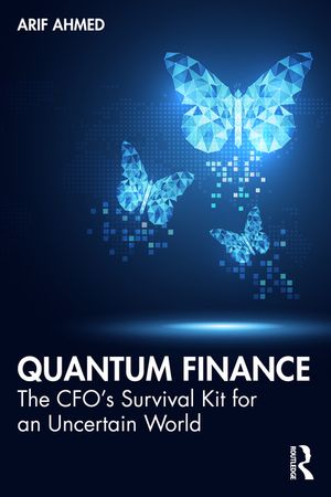 Quantum Finance: The Cfo's Survival Kit for an Uncertain World image number 0