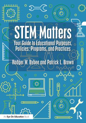 Stem Matters: Your Guide to Educational Purposes, Policies, Programs, and Practices image number 0