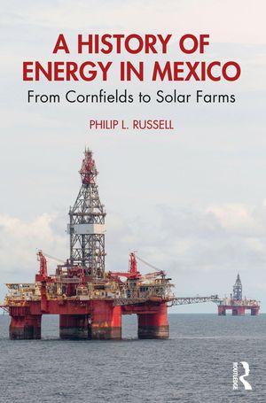 A History of Energy in Mexico: From Cornfields to Solar Farms image number 0