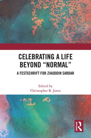 Festschrift for Ziauddin Sardar image number 0