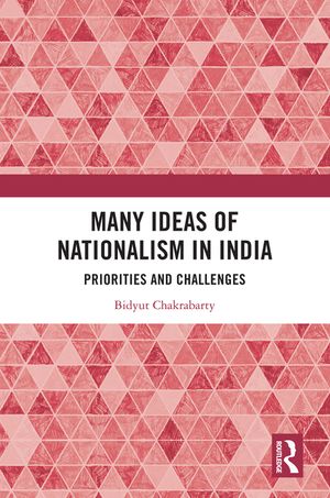 Many Ideas of Nationalism in India: Priorities and Challenges image number 0