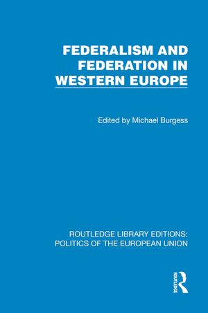 Federalism and Federation in Western Europe image number 0