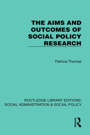 The Aims and Outcomes of Social Policy Research image number 0