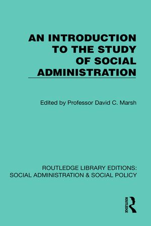 An Introduction T0 the Study of Social Administration image number 0