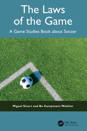 The Laws of the Game: A Game Studies Book about Soccer image number 0