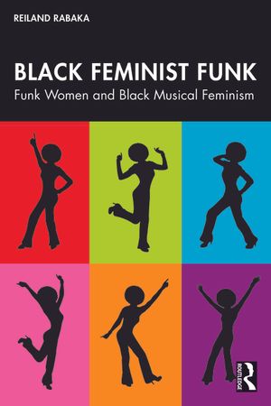 Black Feminist Funk: Funk Women and Black Musical Feminism image number 0