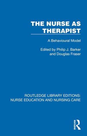 The Nurse as Therapist: A Behavioural Model image number 0