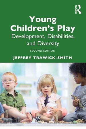 Young Children's Play: Development, Disabilities, and Diversity, Second Edition image number 0