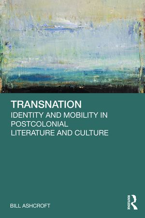 Transnation: Identity and Mobility in Postcolonial Literature and Culture image number 0