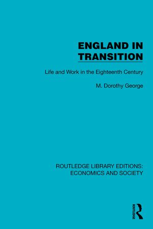 England in Transition: Life and Work in the Eighteenth Century image number 0