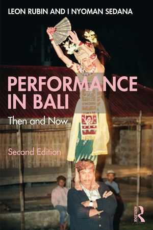 Performance in Bali: Then and Now image number 0