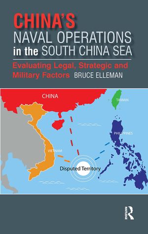 China's Naval Operations in the South China Sea: Evaluating Legal, Strategic and Military Factors image number 0