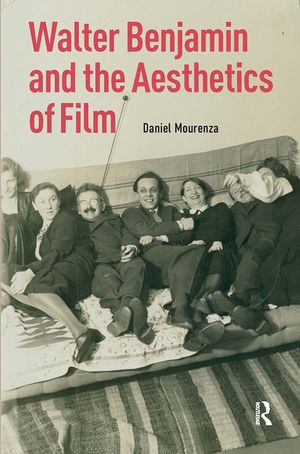 Walter Benjamin and the Aesthetics of Film image number 0