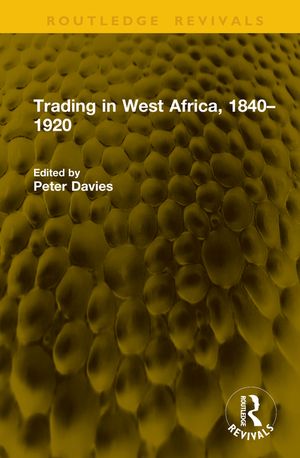 Trading in West Africa, 1840-1920 image number 0