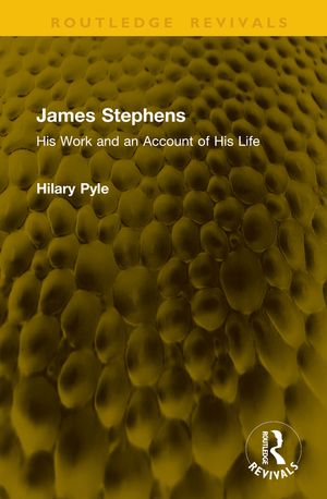 James Stephens: His Work and an Account of His Life image number 0