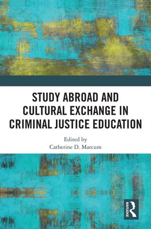 Study Abroad and Cultural Exchange in Criminal Justice Education image number 0