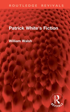 Patrick White's Fiction image number 0