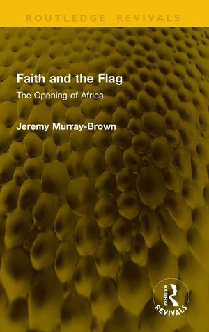 Faith and the Flag: The Opening of Africa image number 0