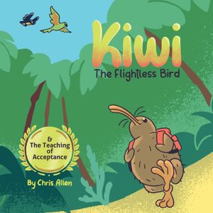 Kiwi the Flightless Bird & The Teaching of Acceptance image number 0
