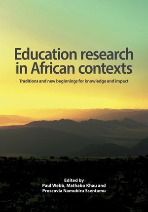 Education Research in African Contexts: Traditions and New Beginnings for Knowledge and Impact image number 0