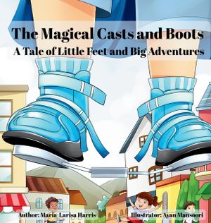 The Magical Casts and Boots: A Tale of Little Feet and Big Adventures image number 0