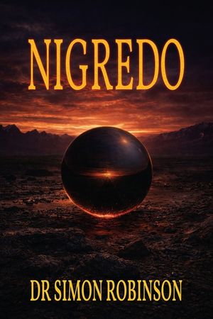 Nigredo: A Course in Modern Alchemy - Book One image number 0
