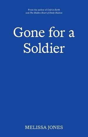 Gone For A Soldier image number 0