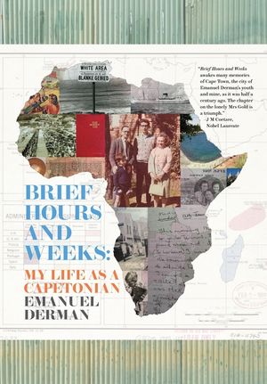 Brief Hours and Weeks: My Life as a Capetonian image number 0