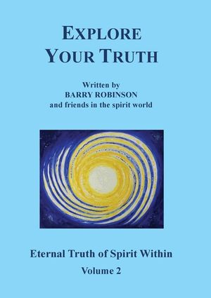 Explore Your Truth: Eternal Truth of Spirit Within Volume 2 image number 0