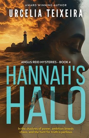 Hannah's Halo: A Thrilling Christian Mystery of Faith Ambition and Danger image number 0