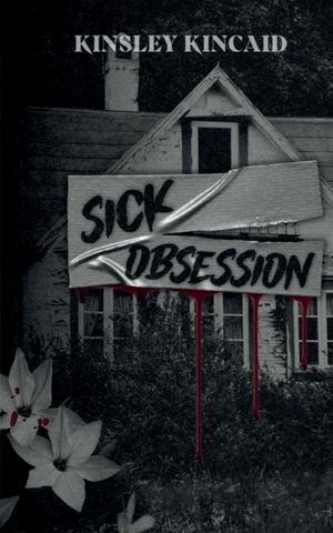 Sick Obsession image number 0