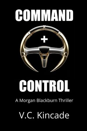Command + Control: A Morgan Blackburn Thriller image number 0