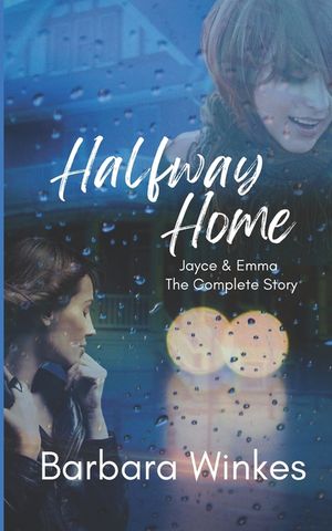 Halfway Home: Jayce & Emma: The Complete Story image number 0