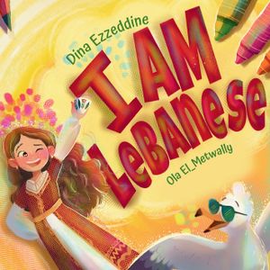 I Am Lebanese: Exploring Lebanon with Layla image number 0