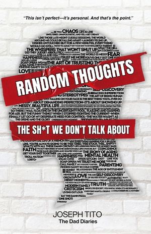 Random Thoughts: The Sh*t We Don't Talk About image number 0