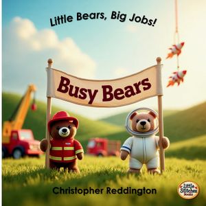 Busy Bears: Little Bears, Big Jobs! image number 0