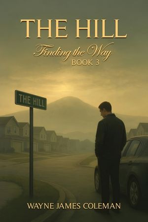 The Hill: Finding The Way image number 0