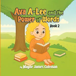 Ava A-Lee and the Power Of Words image number 0