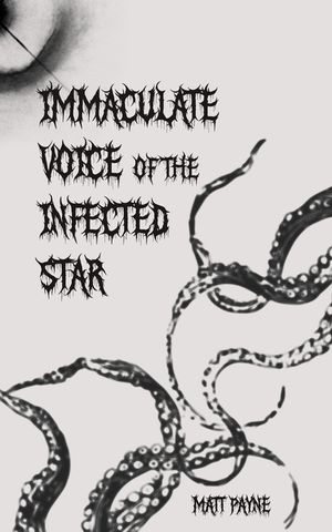 Immaculate Voice of The Infected Star image number 0